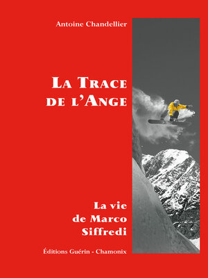 cover image of La Trace de l'Ange--La vie de Marco Siffredi